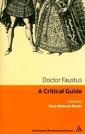 Doctor Faustus: A Critical Guide by Sara Munson Deats