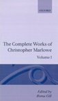 The Complete Works of Christopher Marlowe (Ed. Roma Gill)